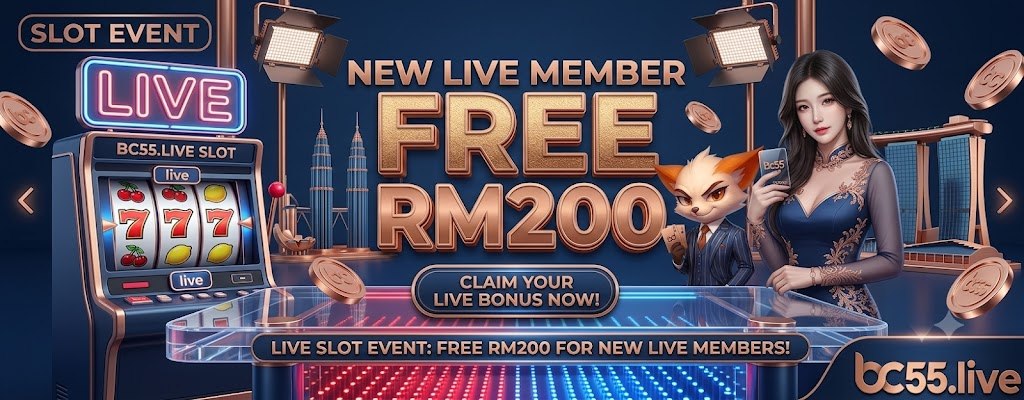 Live Member Free RM200 promotion at BC55