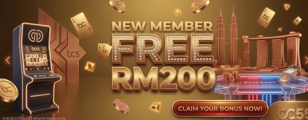 New Member Free RM200 promotion at BC55