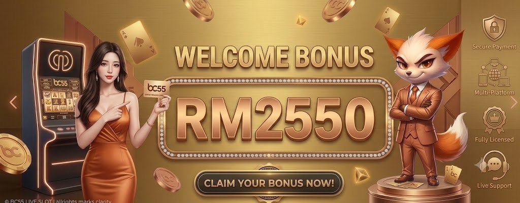 Welcome Bonus RM2550 promotion at BC55