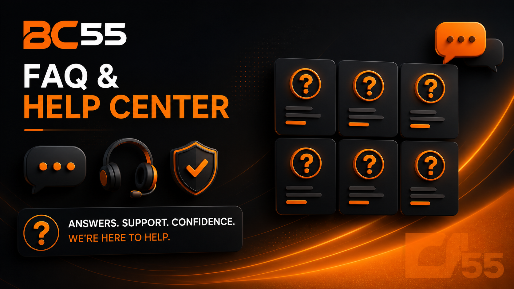 BC55 frequently asked questions and customer help centre
